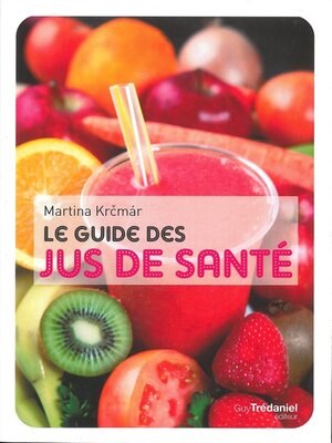 cover image of Le guide des jus de santé